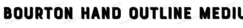 Bourton Hand Outline Medium字体转换